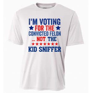 Funny IM Voting For The Convicted Felon Not Sniffer Cooling Performance Crew T-Shirt