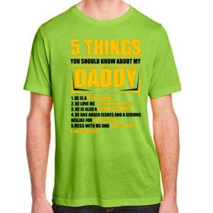 Five Things You Should Know About My Daddy Father's Day Adult ChromaSoft Performance T-Shirt