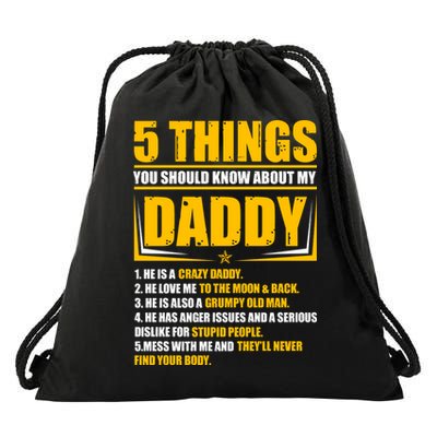 Five Things You Should Know About My Daddy Father's Day Drawstring Bag