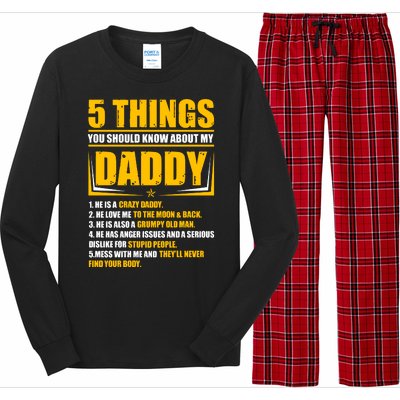 Five Things You Should Know About My Daddy Father's Day Long Sleeve Pajama Set