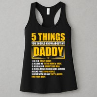 Five Things You Should Know About My Daddy Father's Day Womens Tank Top