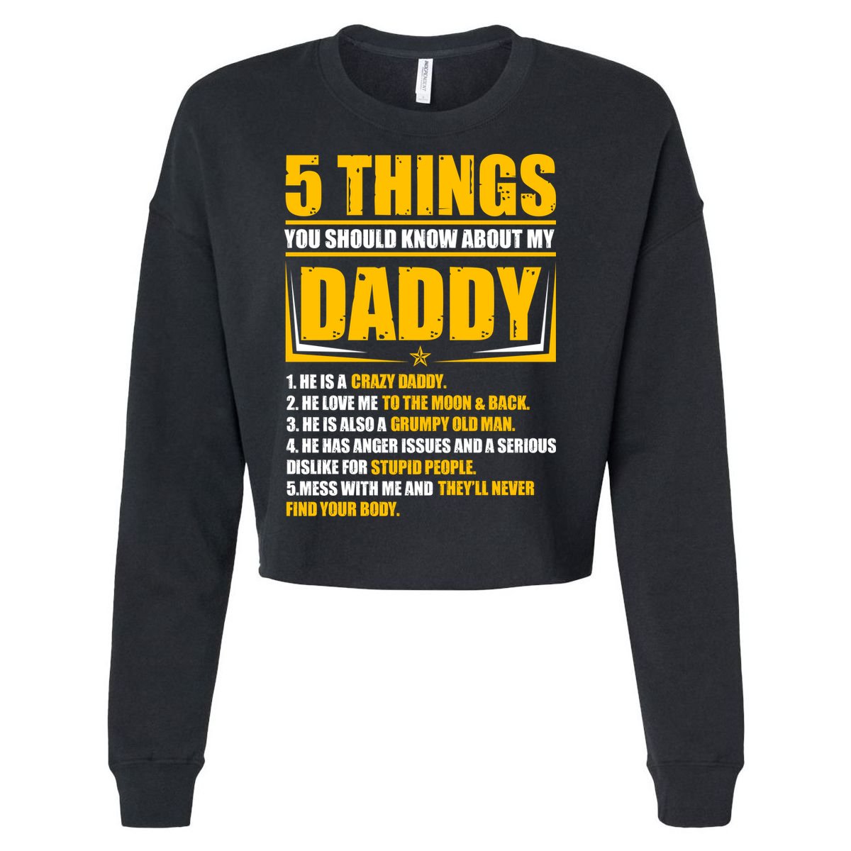 Five Things You Should Know About My Daddy Father's Day Cropped Pullover Crew