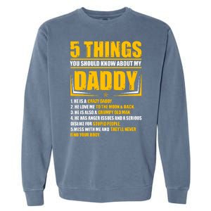 Five Things You Should Know About My Daddy Father's Day Garment-Dyed Sweatshirt