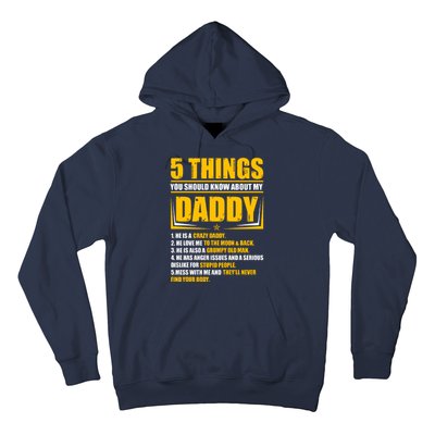 Five Things You Should Know About My Daddy Father's Day Hoodie