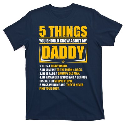 Five Things You Should Know About My Daddy Father's Day T-Shirt