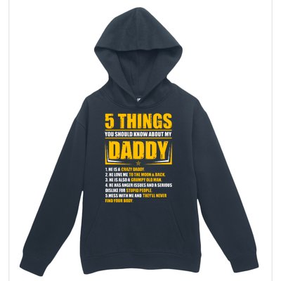 Five Things You Should Know About My Daddy Father's Day Urban Pullover Hoodie