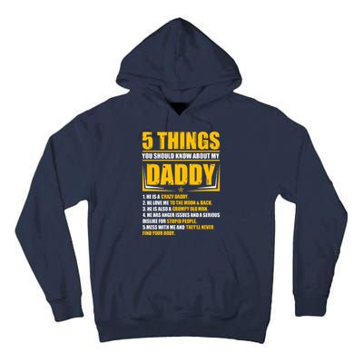 Five Things You Should Know About My Daddy Father's Day Tall Hoodie