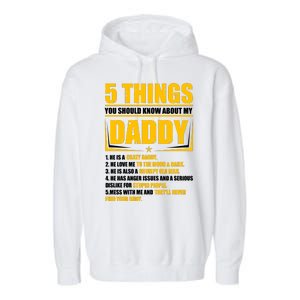 Five Things You Should Know About My Daddy Father's Day Garment-Dyed Fleece Hoodie