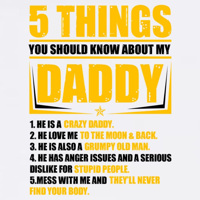 Five Things You Should Know About My Daddy Father's Day Garment-Dyed Sweatshirt