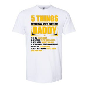 Five Things You Should Know About My Daddy Father's Day Softstyle CVC T-Shirt