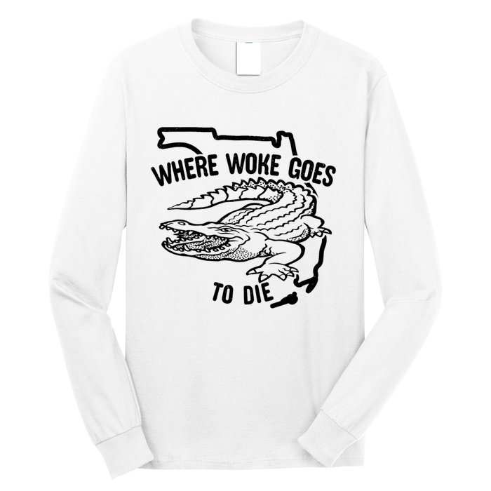 Florida Is Where Woke Goes To Die Crocodile Alligator Long Sleeve Shirt