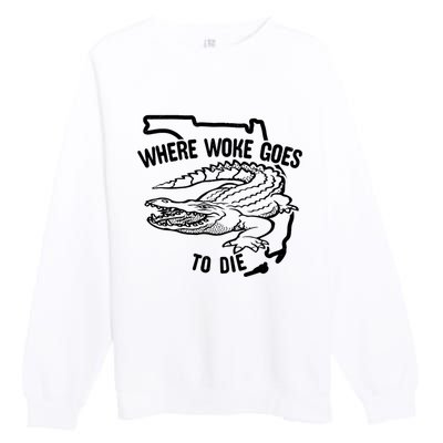 Florida Is Where Woke Goes To Die Crocodile Alligator Premium Crewneck Sweatshirt