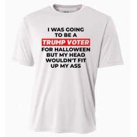 Funny I Was Going To Be A Trump Voter For Halloween But.. Cooling Performance Crew T-Shirt