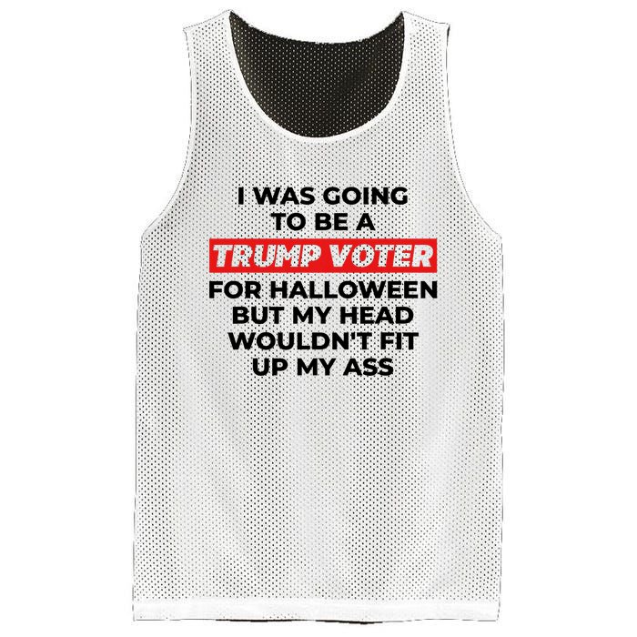 Funny I Was Going To Be A Trump Voter For Halloween But.. Mesh Reversible Basketball Jersey Tank