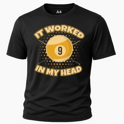 Funny It Worked At My Head Bad Shot 9 Ball Billiards Meaningful Gift Performance Shirt