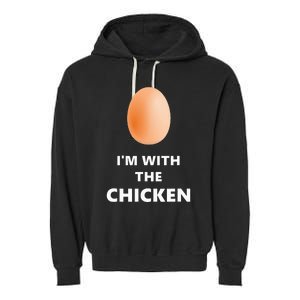 Fun IM With The Chicken Egg Halloween Costume Garment-Dyed Fleece Hoodie