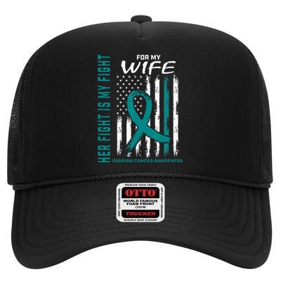 Fight I Wear Teal For My Wife Ovarian Cancer Flag Husband High Crown Mesh Back Trucker Hat