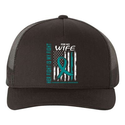 Fight I Wear Teal For My Wife Ovarian Cancer Flag Husband Yupoong Adult 5-Panel Trucker Hat