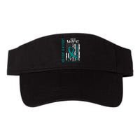 Fight I Wear Teal For My Wife Ovarian Cancer Flag Husband Valucap Bio-Washed Visor