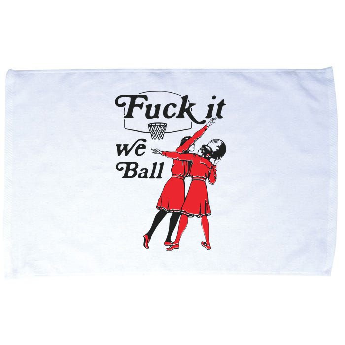 Fuck It We Ball Microfiber Hand Towel