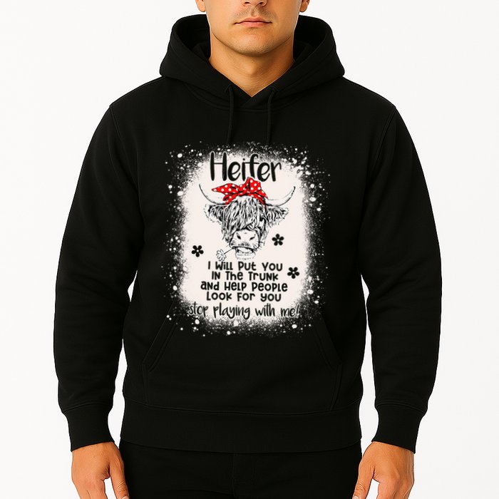 Funny I Will Put You In A Trunk And Help People Look For You Hoodie