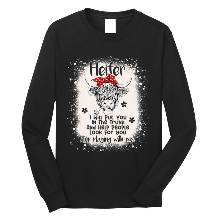 Funny I Will Put You In A Trunk And Help People Look For You Long Sleeve Shirt