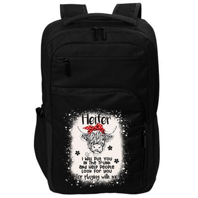 Funny I Will Put You In A Trunk And Help People Look For You Impact Tech Backpack