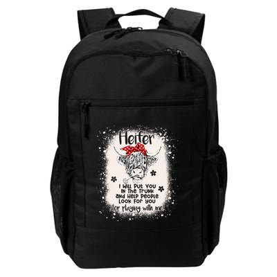 Funny I Will Put You In A Trunk And Help People Look For You Backpack