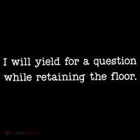 Funny I Will Yield For A Question While Retaining The Floor Full-Length Apron With Pockets