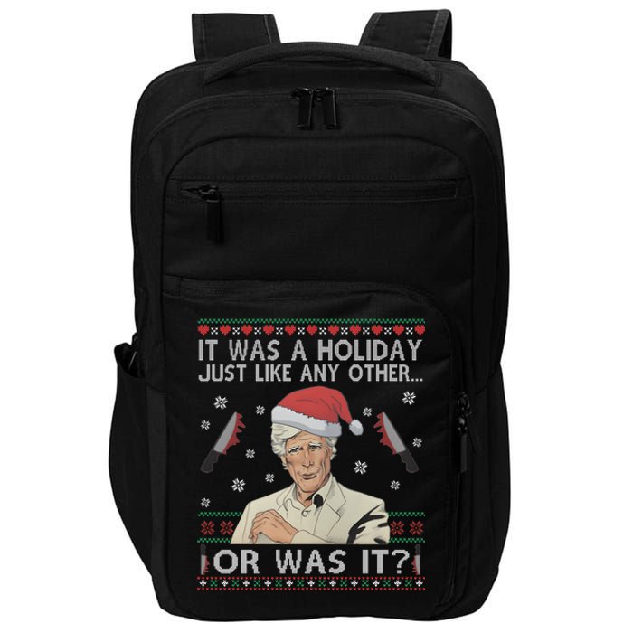 Funny It Was A Holiday Just Like Any Other Or Was It Keith Morrison Impact Tech Backpack