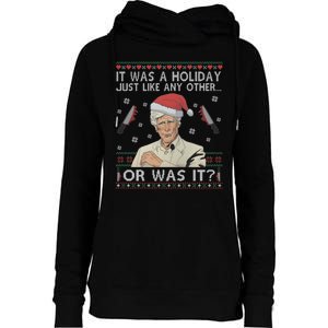 Funny It Was A Holiday Just Like Any Other Or Was It Keith Morrison Womens Funnel Neck Pullover Hood