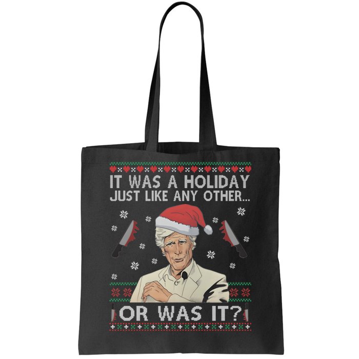 Funny It Was A Holiday Just Like Any Other Or Was It Keith Morrison Tote Bag