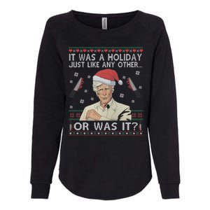 Funny It Was A Holiday Just Like Any Other Or Was It Keith Morrison Womens California Wash Sweatshirt