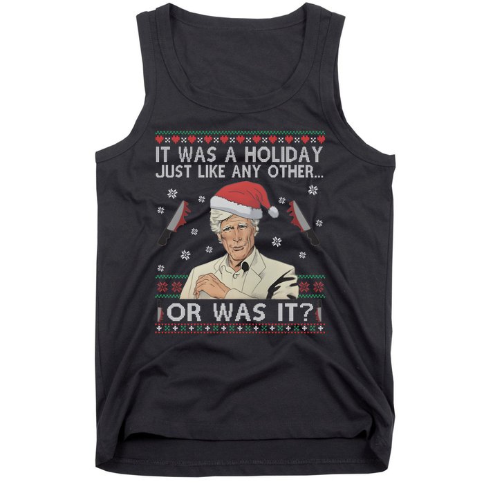 Funny It Was A Holiday Just Like Any Other Or Was It Keith Morrison Tank Top