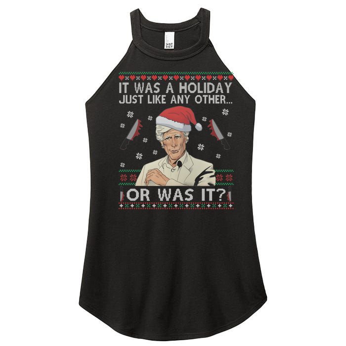 Funny It Was A Holiday Just Like Any Other Or Was It Keith Morrison Women's Perfect Tri Rocker Tank