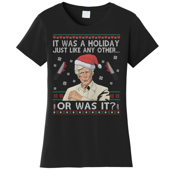 Funny It Was A Holiday Just Like Any Other Or Was It Keith Morrison Women's T-Shirt