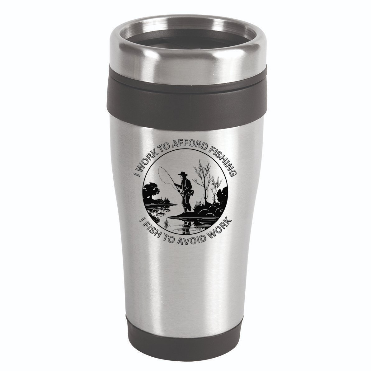 Fisherman I Work To Afford Fishing I Fish To Avoid Work 16oz Travel Tumbler