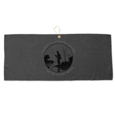 Fisherman I Work To Afford Fishing I Fish To Avoid Work Large Microfiber Waffle Golf Towel