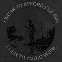 Fisherman I Work To Afford Fishing I Fish To Avoid Work 25L Jumbo Tote