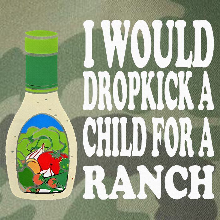 Funny I Would Dropkick A Child For Ranch Legacy Tie Dye Trucker Hat