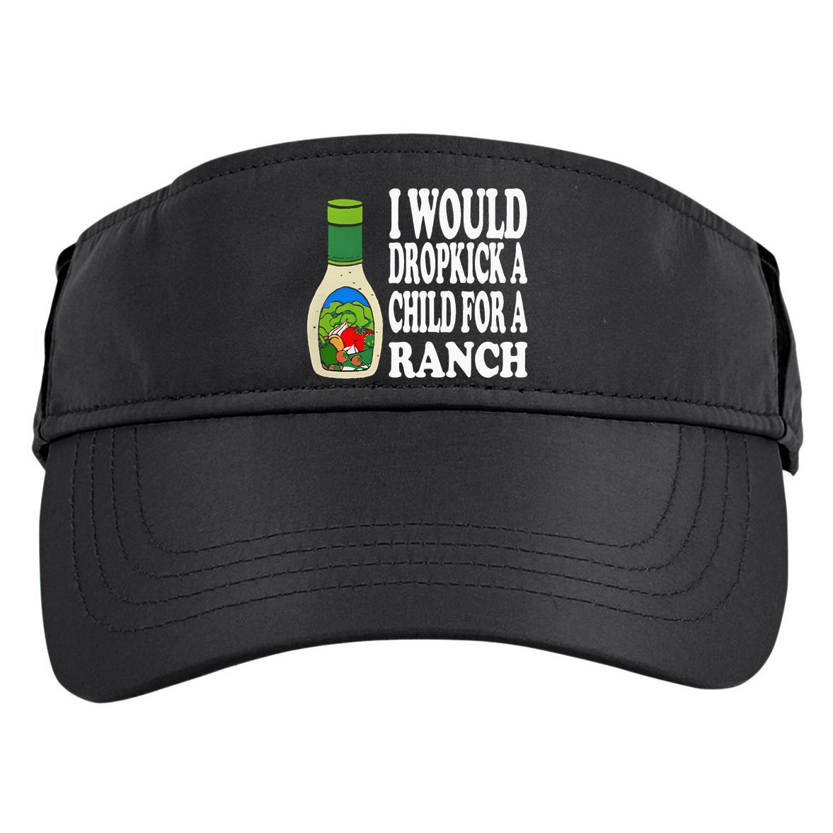 Funny I Would Dropkick A Child For Ranch Adult Drive Performance Visor
