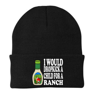 Funny I Would Dropkick A Child For Ranch Beanie