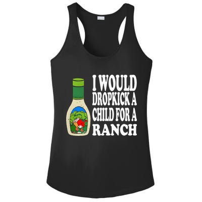 Funny I Would Dropkick A Child For Ranch Ladies PosiCharge Competitor Racerback Tank