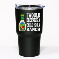 Funny I Would Dropkick A Child For Ranch Tumbler