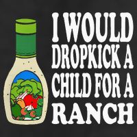 Funny I Would Dropkick A Child For Ranch Microfiber Hand Towel