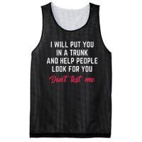 Funny I Will Put You In A Trunk And Help People Look For You Mesh Reversible Basketball Jersey Tank