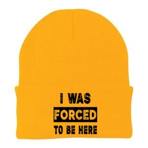 Funny I Was Forced To Be Here Sarcastic Gift Knit Cap Winter Beanie