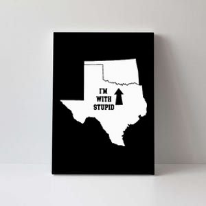 Funny IM With Stupid Oklahoma Arrow From Texas Canvas