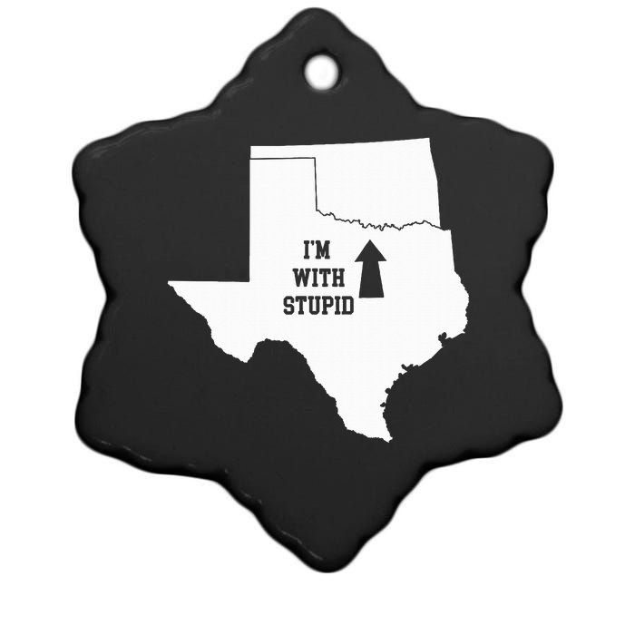 Funny IM With Stupid Oklahoma Arrow From Texas Ceramic Star Ornament