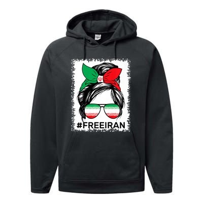 Free Iran Women Life Freedom Bleached Messy Bun Iranian Flag Performance Fleece Hoodie